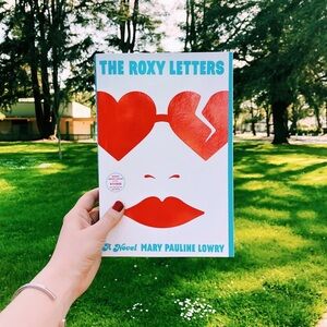 The Roxy Letters by Mary Pauline Lowry Hardcover Epistolary Novel Simon Schuster